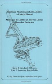 Cover of: Amphibian Monitoring in Latin America: A Protocol Manual
