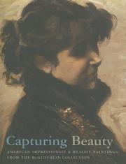 Cover of: Capturing Beauty: American Impressionist And Realist Paintings From The McGlothlin Collection