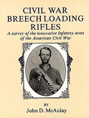 Cover of: Civil War breech loading rifles by John D. McAulay
