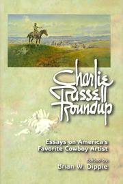 Cover of: Charlie Russell Roundup: Essays on America's Favorite Cowboy Artist