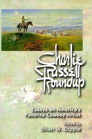 Cover of: Charlie Russell roundup: essays on America's favorite cowboy artist