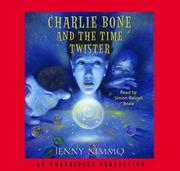 Cover of: Charlie Bone and the Time Twister (Children of the Red King) by Jenny Nimmo