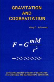 Cover of: Gravitation and Cogravitation by Oleg D. Jefimenko