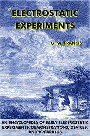 Cover of: Electrostatic Experiments by G. W. Francis