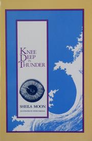 Cover of: Knee-deep in thunder by Sheila Moon
