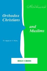 Orthodox Christians and Muslims by N. M. Vaporis