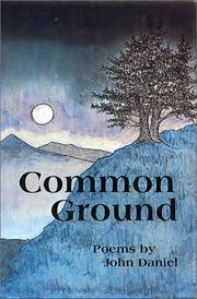 Cover of: Common ground by Daniel, John, Daniel, John