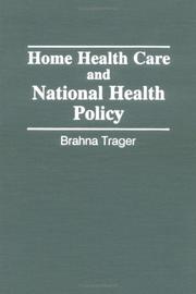 Cover of: Home health care and national health policy