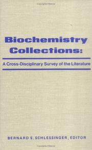 Cover of: Biochemistry collections, a cross-disciplinary survey of the literature