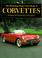 Cover of: The Hemmings Motor News Book of Corvettes (Hemmings Motor News Collector-Car Books)