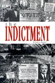 Cover of: The indictment by Murphy, John A., Murphy, John A.