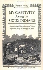 Cover of: My Captivity Among the Sioux (American Experience Series, No 16)