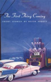 Cover of: The first thing coming: short stories