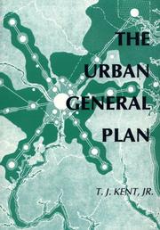 Cover of: The Urban General Plan | T. J., Jr. Kent