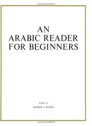 An Arabic Reader for Beginners by George J. Koury