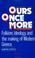 Cover of: Ours Once More