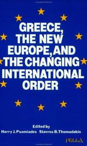 Cover of: Greece, the new Europe, and the changing international order