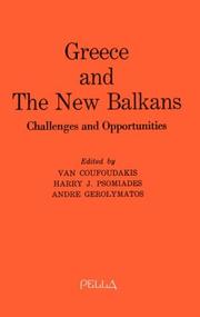 Cover of: Greece and the new Balkans: challenges and opportunities