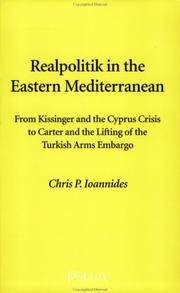 Cover of: Realpolitik in the Eastern Mediterranean (Modern Greek Research Series, No. 10) (Modern Greek Research Series) by Chris P. Ioannides