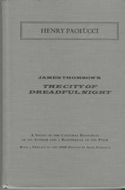Cover of: James Thomson's The city of dreadful night: a study of the cultural resources of its author and a reappraisal of the poem