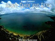 Cover of: Above Tahoe and Reno: a new collection of historical and original aerial photographs