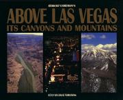 Above Las Vegas, its canyons and mountains by Robert W. Cameron