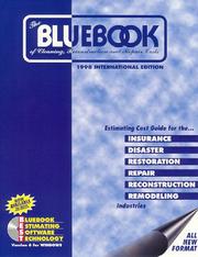 Cover of: The bluebook for agents, adjusters, and contractors: a complete reference & cost guide of cleaning, repairs & reconstruction