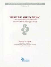 Cover of: Here We Are in Music: One Year With an Adolescent (Foundation of Nordof Robins Music Theory Monograph Series)