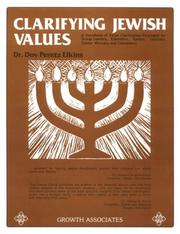 Cover of: Clarifying Jewish values: a handbook of value clarification strategies for group leaders, educators, rabbis, teachers, center workers, and counselors