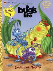 Cover of: Small and Mighty (Disney's Bug's Life) by Golden Books