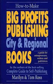 How to Make Big Profits Publishing City & Regional Books by Marilyn Heimberg Ross