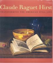 Cover of: Claude Raguet Hirst: Transforming the American Still Life