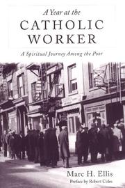 A year at the Catholic Worker by Marc H. Ellis