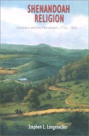 Cover of: Shenandoah religion: outsiders and the mainstream, 1716-1865