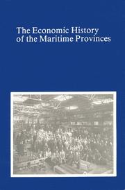 The economic history of the Maritime Provinces by S. A. Saunders