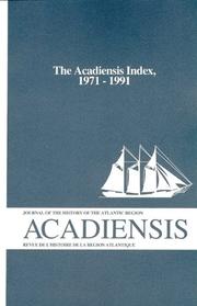 The Acadiensis index, 1971-1991 by Eric L. Swanick