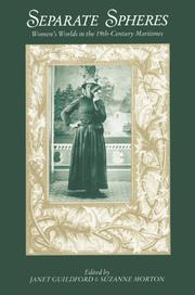 Cover of: Separate spheres: women's worlds in the 19th-century Maritimes