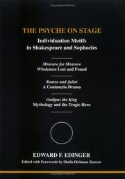 The psyche on stage by Edward F. Edinger, Edward E. Edinger, Sheila Dickman Zarrow