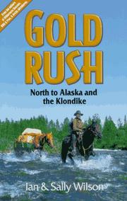 Cover of: Gold Rush: North to Alaska & the Klondike