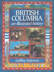 Cover of: British Columbia an Illustrated History