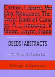 Cover of: Deeds/abstracts: the history of a London lot, 1 January 1991 - 6 October 1992