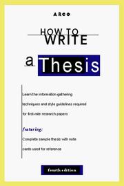 Cover of: How to Write a Thesis 4E (How to Write a Thesis, 4th ed) by Arco