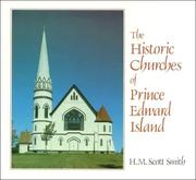 Cover of: The historic churches of Prince Edward Island by Smith, Scott