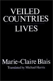 Cover of: Veiled Countries/Lives (Signal Edition) by Marie-Claire Blais