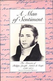 Cover of: A Man of Sentiment: The Memoirs of Philippe-Joseph Aubert de Gaspe 1786-1871