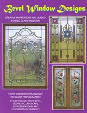 Cover of: Bevel Window Designs: Patterns, Photos, & Drawings Featuring Bevel King Clusters