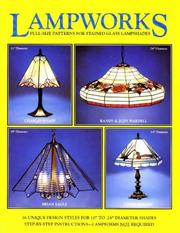 Cover of: Lampworks: Full Size Patterns for Stained Glass Lampshades