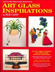 Cover of: Art glass inspirations: patterns for free-form stained glass projects