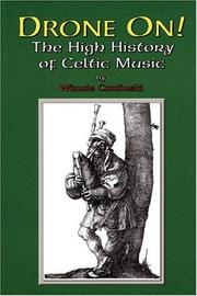 Cover of: Drone On!: The High History of Celtic Music