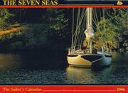 Cover of: The Seven Seas Calendar 2006: The Sailor's Calendar